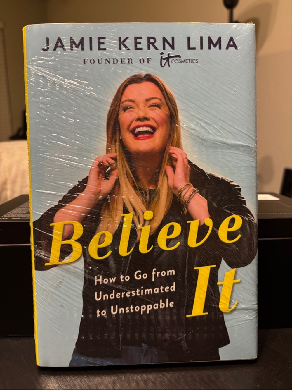 Believe IT: How to Go from Underestimated to Unstoppable by Jamie Kern Lima